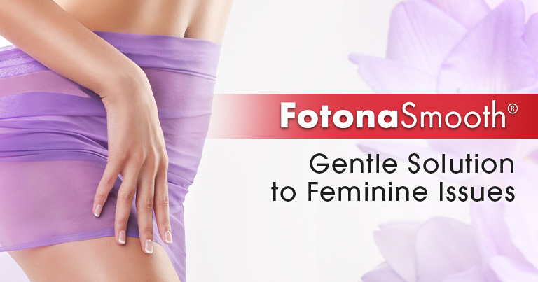 FotonaSmooth, Gentle Solution to Feminine Issues