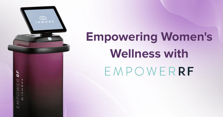 Empowering Women’s Wellness with Empower RF