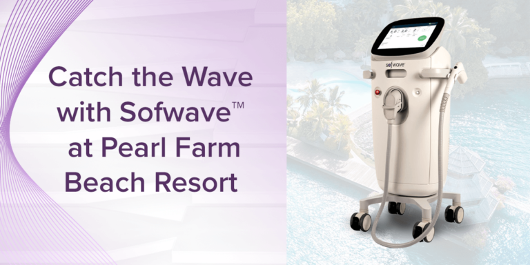 Catch the Wave with Sofwave™ at Pearl Farm Beach Resort